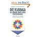 Die Kabbala als j�disch-christlicher Einweihungsweg  Farbe, Zahl, Ton und Wort