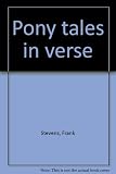 Pony tales in verse
