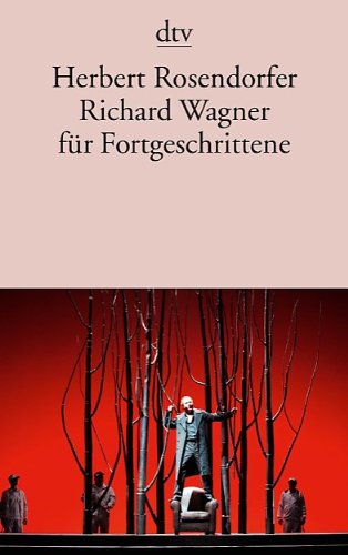 Produkt-Bild: Richard Wagner f&uuml;r Fortgeschrittene