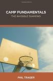 Camp Fundamentals: The Invisible Diamond