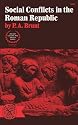 Social Conflicts in the Roman Republic (Ancient Culture & Society)