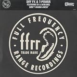 SHY FX & T POWER / DONT WANNA KNOW