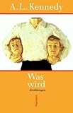 Was wird: Erz�hlungen