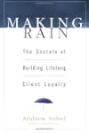 Making Rain: The Secrets of Building...