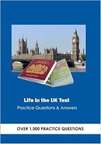 Life in the UK Test: 1,000 Practice Questions and Answers: Over 1,000 Practice Questions
