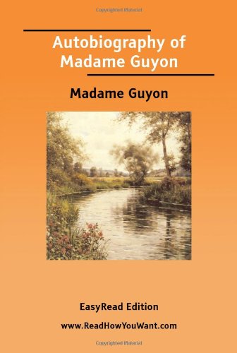 Autobiography of Madame Guyon