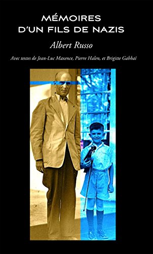Mémoires d'un fils de nazis (French Edition)