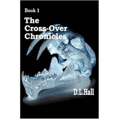 The Cross-Over Chronicles: Book 1