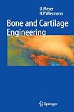 Bone and Cartilage Engineering