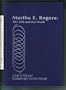 Martha E Rogers: Her Life and Her Work