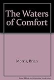 The waters of comfort