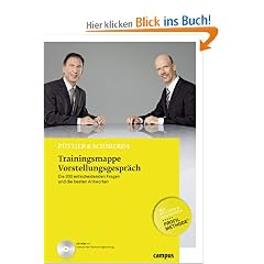 Trainingsmappe Vorstellungsgespr�ch: Die 200 entscheidenden Fragen und die besten Antworten