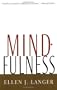 Mindfulness (A Merloyd Lawrence Book)