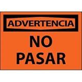 Spanish Plastic Sign - Advertencia No Pasar