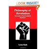 Philosophy of Revolution: Towards a Non-Leninist Marxism