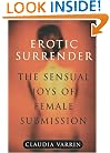 Erotic Surrender: The Sensual Joys of Female Submission