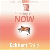 Entering the Now | [Eckhart Tolle]