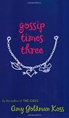 Gossip Times Three