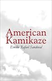  : American Kamikaze