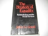 The strategy of equality : redistribution and the social services