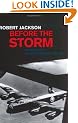 Before The Storm: The Story of Bomber Command 1939-42 (Cassell Military Paperbacks)