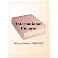 International Finance by Hartley Withers
