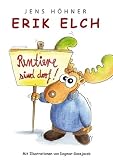 Image of Erik Elch: Rentiere sind doof