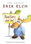 Erik Elch: Rentiere sind doof
