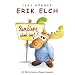 Erik Elch: Rentiere sind doof