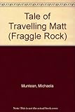 The tale of travelling Matt