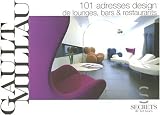 101 adresses design de lounges, bars & restaurants