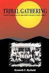 Tribal Gathering - Eight stories set in 1960's post-colonial West Africa