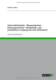 Produkt-Bild: Unterrichteinheit: "Mausem&auml;rchen - Riesengeschichte" Handelnder und produktiver Umgang mit dem Bilderbuch