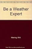 Be a weather expert
