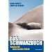Das Schwanzbuch: Tuning f�r Dein bestes St�ck