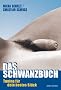 Das Schwanzbuch: Tuning f�r Dein bestes St�ck