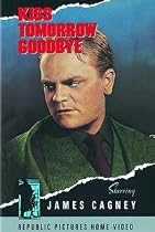 Kiss Tomorrow Goodbye