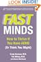 Fast Minds: How to Thrive If You Have ADHD (Or Think You Might)
