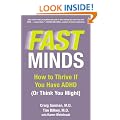 Fast Minds: How to Thrive If You Have ADHD (Or Think You Might)
