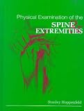 Physical Examination of the Spine and Extremities **ISBN: 9780838578537**