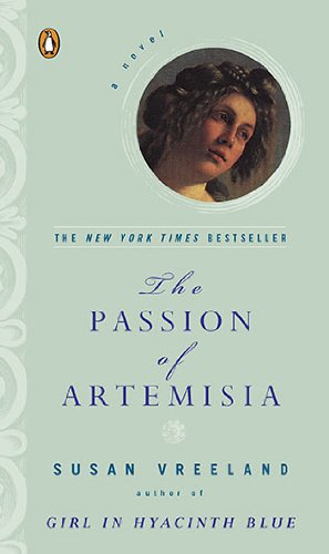 The Passion of Artemesia by Susan Vreeland