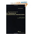Practical Guide to U.S. Taxation of International Transactions (Sixth Edition) (Practical... by Robert J. Misey and Michael S. Schadewald