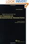 Practical Guide to U.S. Taxation of International Transactions (Sixth Edition) (Practical Guides)