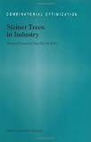 Steiner Trees in Industry (Combinatorial Optimization)