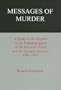 Messages of Murder: A Study of the Reports of the Einsatzgruppen of the Security Police and the Security Service, 1941-1943