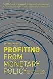 Profiting from monetary policy : investing through the business cycle