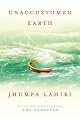 Unaccustomed Earth by Jhumpa Lahiri