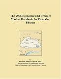 The 2006 Economic and Product Market Databook for Punakha, Bhutan