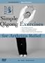 Simple Qigong Exercises for Arthritis Relief