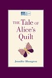 The Tale of Alice's Quilt (That Patchwork Place)